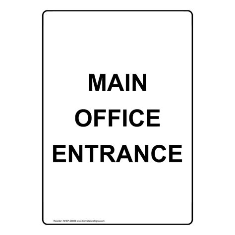 Main Office Entrance Sign NHE-29886