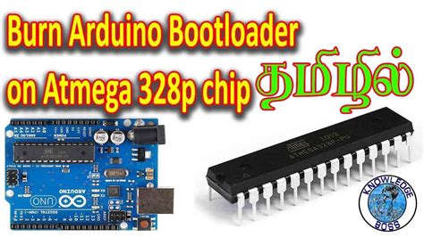 How to Burn Arduino Boot loader on Atmega328p chip தமழல