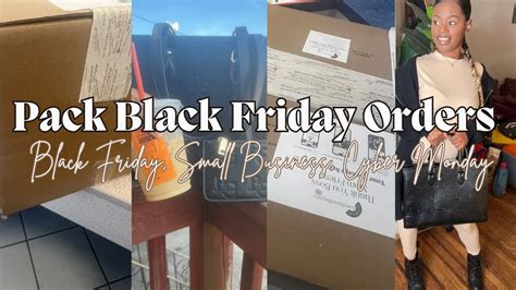 PACK BLACK FRIDAY ORDERS SMALL BUSINESS SATURDAY CYBER MONDAY HOW TO