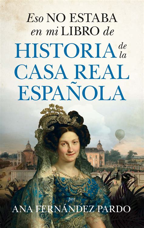 Libro Eso no estaba en mi libro de historia de la Casa Real Española