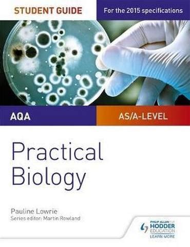 Aqa A Level Biology Student Guide Practical Biology Heath