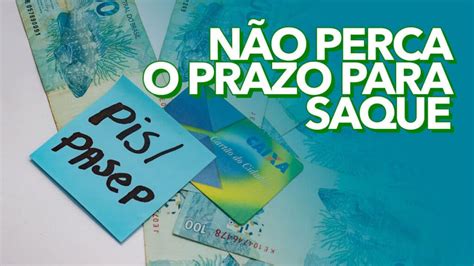 Saque do PIS Pasep pode se feito até ESTA data não perca o prazo