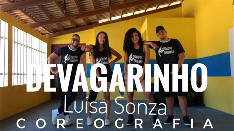 Lu Sa Sonza Devagarinho Coreografia Companhia Chapa Dance Youtube