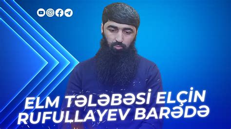 Elm T L B Si El In Rufullayev Bar D Ya Ar Qurbanov Youtube