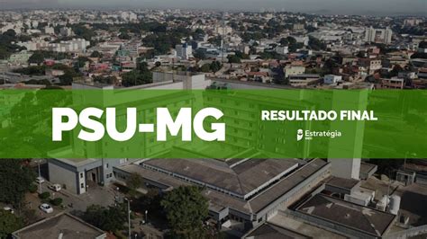 Psu Mg Divulga Resultado Final Do Seletivo De Resid Ncia M Dica