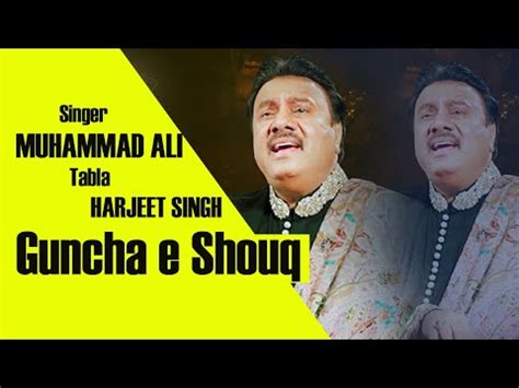 Guncha E Shouk Gazal Muhammad Ali And Tabla Played Harjeetsingh