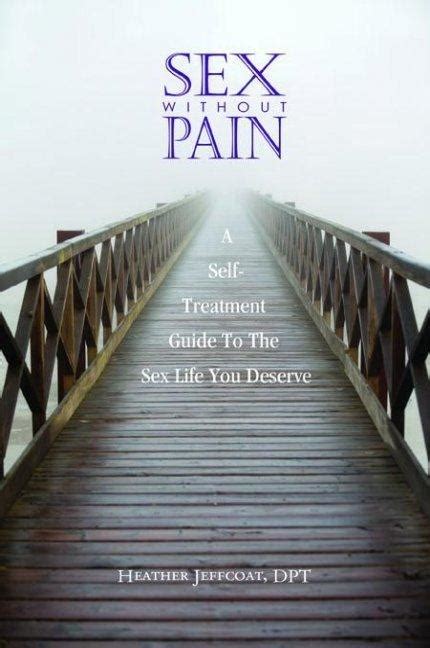 The Book Sex Without Pain By Heather Jeffcoat Fusion Wellness PT