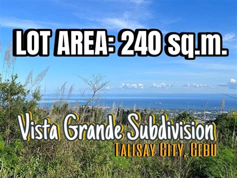 Sqm Lot For Sale Super View Vista Grande Subd Talisay City