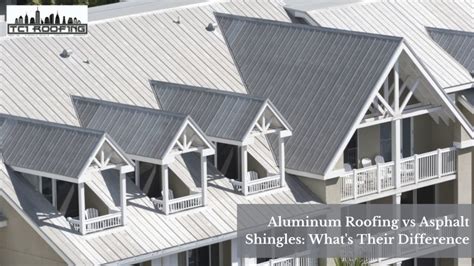 Aluminum Roofing Vs Asphalt Shingles Whats Their Difference ⋆ Tci