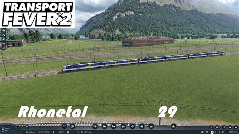 Transport Fever Rhonetal Depot In Martigny Und Neue Bahnh Fe