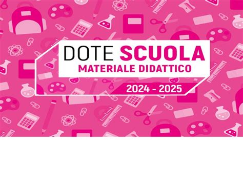 Dote Scuola Componente Materiale Didattico A S 2024 2025 E Borse Di