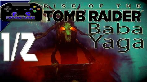 Rise Of The Tomb Raider Dlc Da Bruxa Baba Yaga Pt Youtube