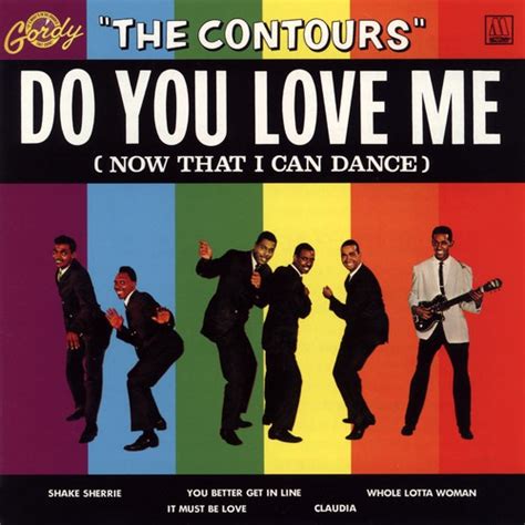 Do You Love Me (Mono Single) by The Contours - Pandora