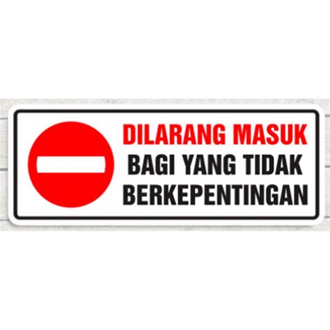 Jual Sign Sticker Staff Only Selain Karyawan Dilarang Masuk Stiker