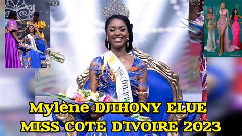 DJIHONY MYLÈNE ELUE MISS CÔTE D IVOIRE 2023 YouTube