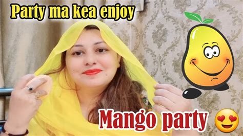 First Vlog Mango Party First Vlog Rutine Youtube