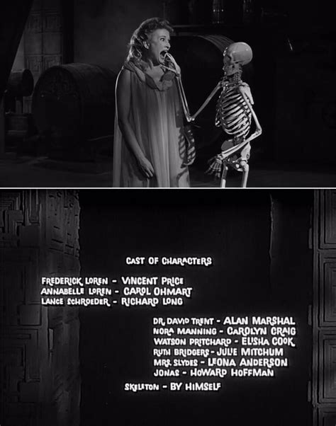 In House on Haunted Hill (1959) the skeleton is credited as himself ...