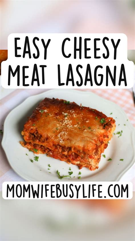 Easy Cheesy Meat Lasagna: An immersive guide by Brittany Clark ...