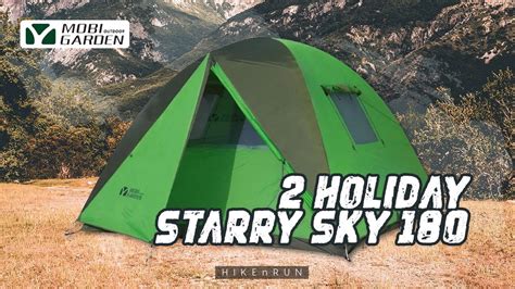 Tenda Mobi Garden Holiday Starry Sky By Hike N Run Youtube