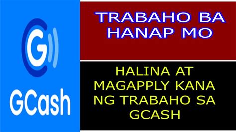 Paano Magapply Ng Trabaho Sa Gcash Gcash Youtube