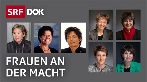 7 Bundesrätinnen der Schweiz Frauen in der Politik Doku SRF