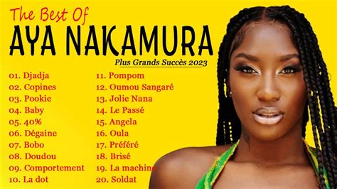 Nouveauté Musique 2023 AYA NAKAMURA Plus Grands Succès Aya Nakamura