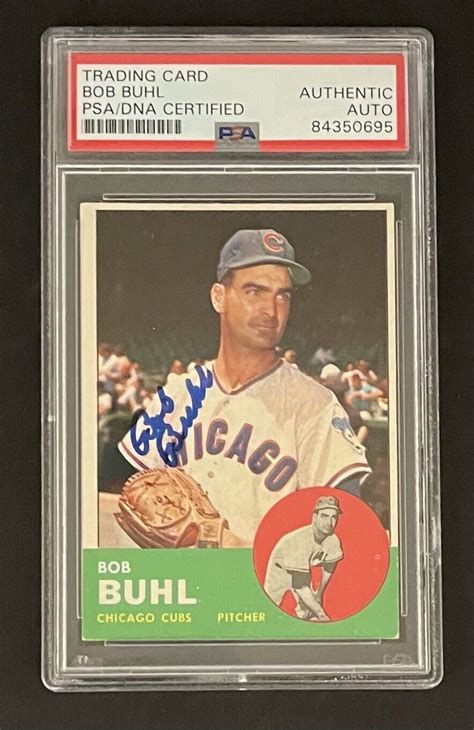 Bob Buhl Signed Topps Baseball Card Autographed Slabbed Psa Dna