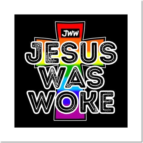 Jesus Was Woke Pride Flag Jesus Posters And Art Prints Teepublic