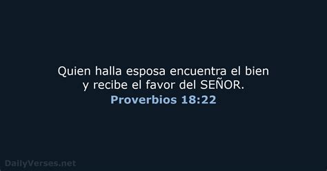 Proverbios 18:22 - Versículo de la Biblia - DailyVerses.net