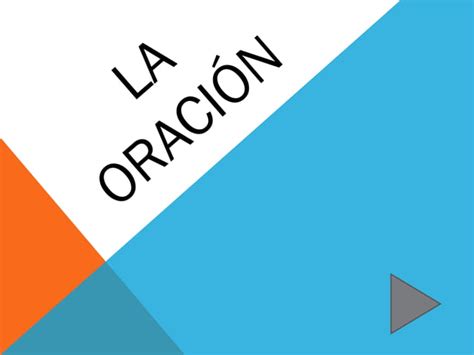 La Oracion Y Sus Partes Ppt