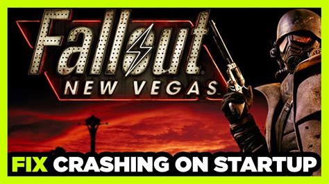 How To FIX Fallout New Vegas Crashing On Startup YouTube