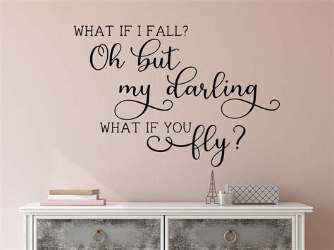 What If I Fall Oh My Darling What If You Fly What If I Fall Etsy