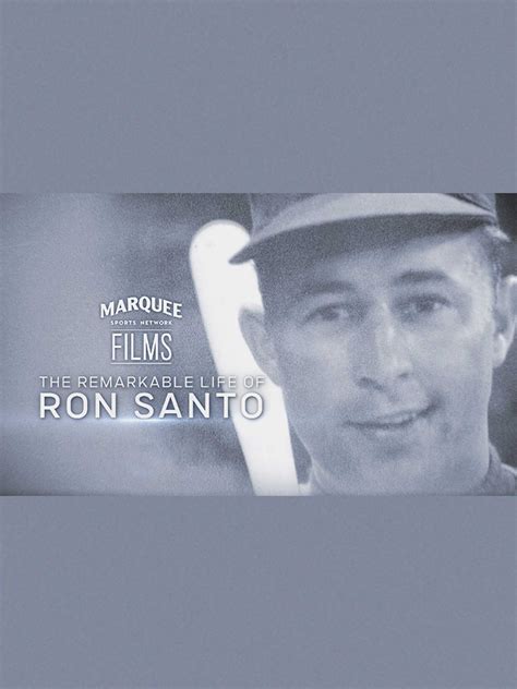 The Remarkable Life Of Ron Santo Where To Watch And Stream Tv Guide