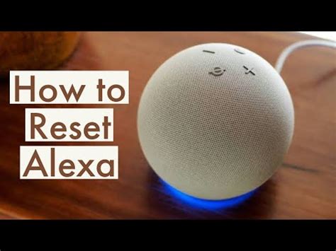 How To Reset Alexa Echo Dot Th Generation Youtube