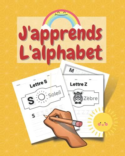 J Apprends L Alphabet Apprenez Vos Enfants L Criture Des Lettres