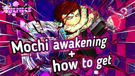 A One Piece Game Aopg Mochi Awakening Showcase How To Awaken Mochi