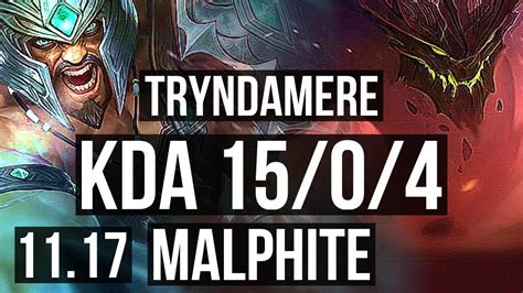 TRYNDAMERE Vs MALPHITE TOP 15 0 4 8 Solo Kills Legendary NA