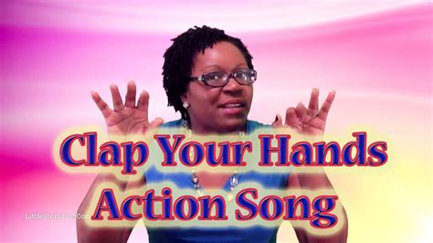 Action Song - Clap Your Hands - LittleStoryBug | Action songs, Kids ...