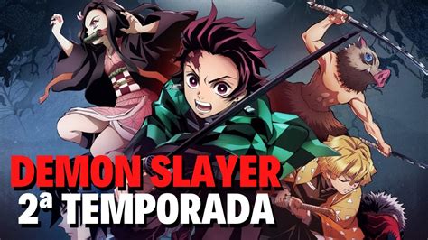 DEMON SLAYER 2ª TEMPORADA NA NETFLIX DATA DE ESTREIA E MUITO MAIS