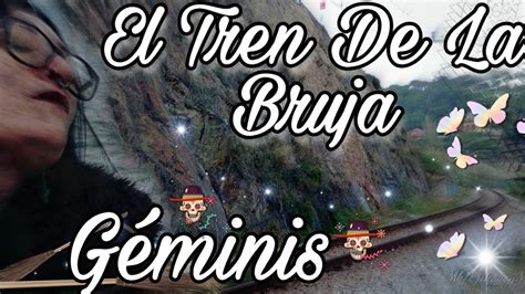 GÉminis♊noviembre♊el Tren De La Bruja🚂 Del 13 Al 14 Diciembre🚂 Youtube