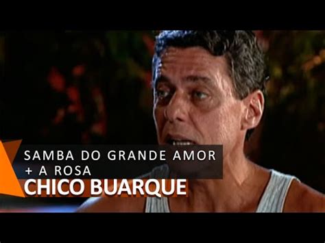 Chico Buarque E Djavan Samba Do Grande Amor A Rosa DVD Meu Caro