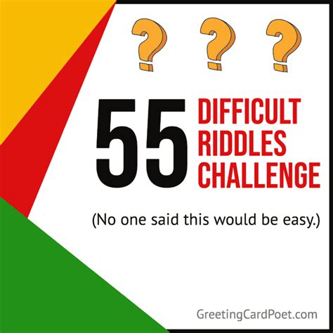 55 Difficult Riddles Challenge To Show Your Stuff