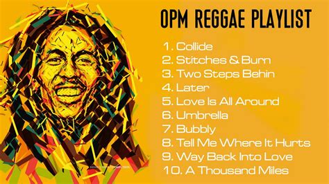 Best 100 Relaxing Reggae Nonstop Playlist Top Opm Reggae Remix New