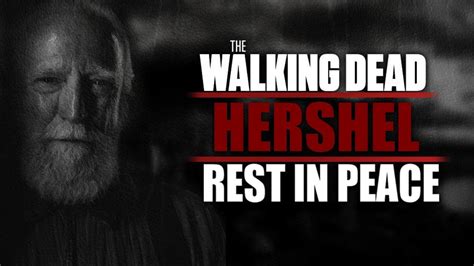 The Walking Dead Hershel Greene Tribute Youtube