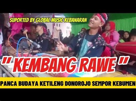 Kembang Rawe Gending Banyumasan Ebeg Panca Budaya Donorojo Sempor