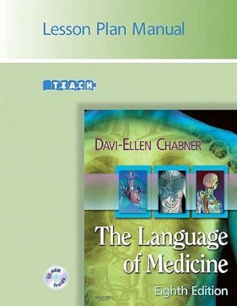 The Language of Medicine: 8th Edition Lesson Plan Manual: Unknown ...