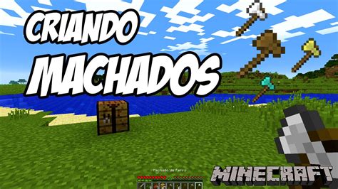 Como Fazer Machado No Minecraft Youtube