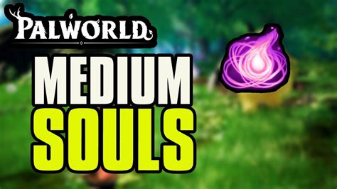 Palworld Medium Pal Soul Farm Best Way To Farm Medium Souls Youtube