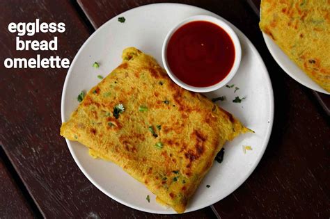 How To Make Eggless Bread Omelette Recipe