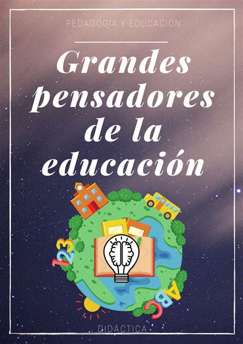 Calam O Grandes Pensadores De La Educaci N